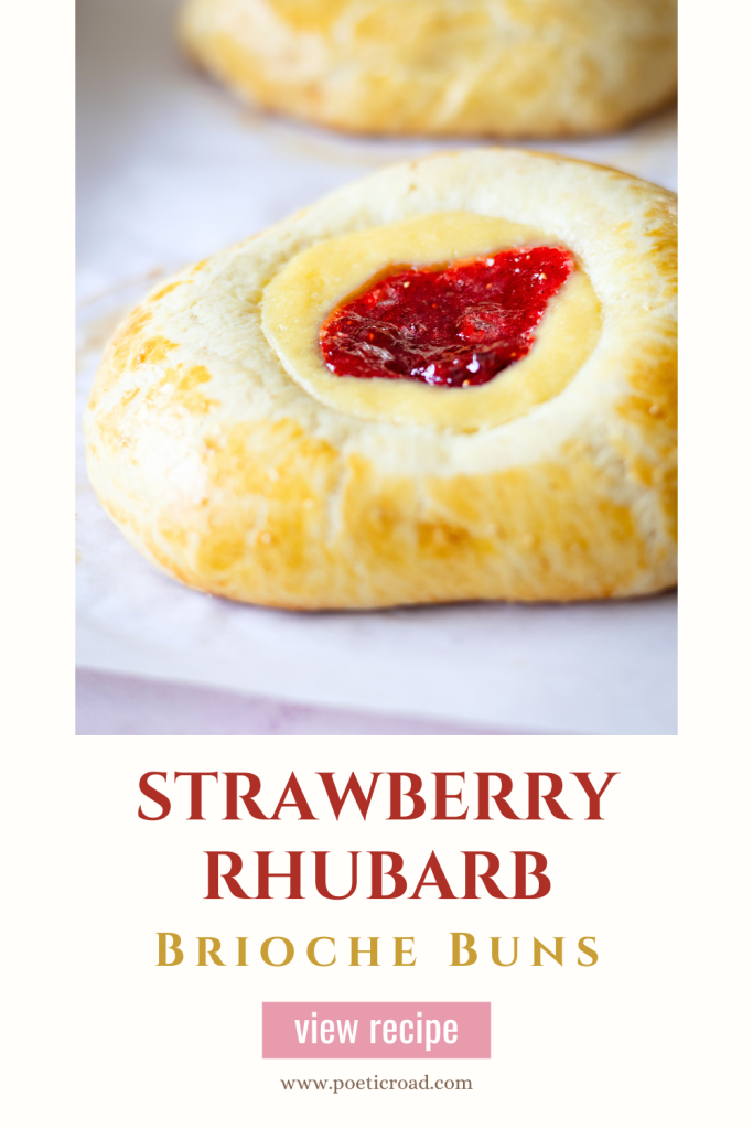 Strawberry Rhubarb Brioche Buns with Baked Vanilla Cream 37 Pinterest pin for strawberry rhubarb brioche buns with an up-close image of one of the buns st the top showing the strawberry rhubarb and vanilla cream filling and the recipe title underneath.